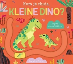 De Grote Speelgoedwinkel Boek Kom Je Thuis, Kleine Dino? Outlet