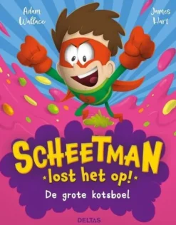 Deltas Boek Scheetman Lost Het Op! De Grote Kotsboel New