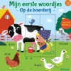 Deltas Mijn Eerste Woordjes - Op De Boerderij (1- 3 Jaar) Clearance