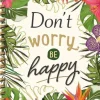 De Grote Speelgoedwinkel Notitieboek Don't Worry, Be Happy Outlet